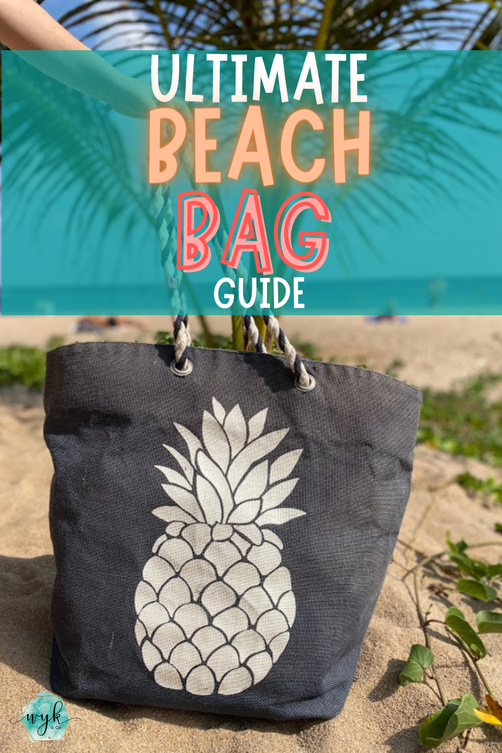 Beach Bag (aka Survival Kit) for a Beach Day with the Kiddos – WYK & Co